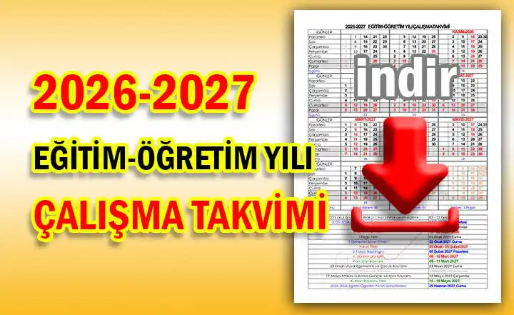 2026-2027 Eğitim Öğretim Yılı Çalışma Takvimi